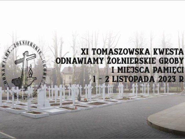 XI Tomaszowska Kwesta „Odnawiamy żołnierskie groby i miejsca pamięci”