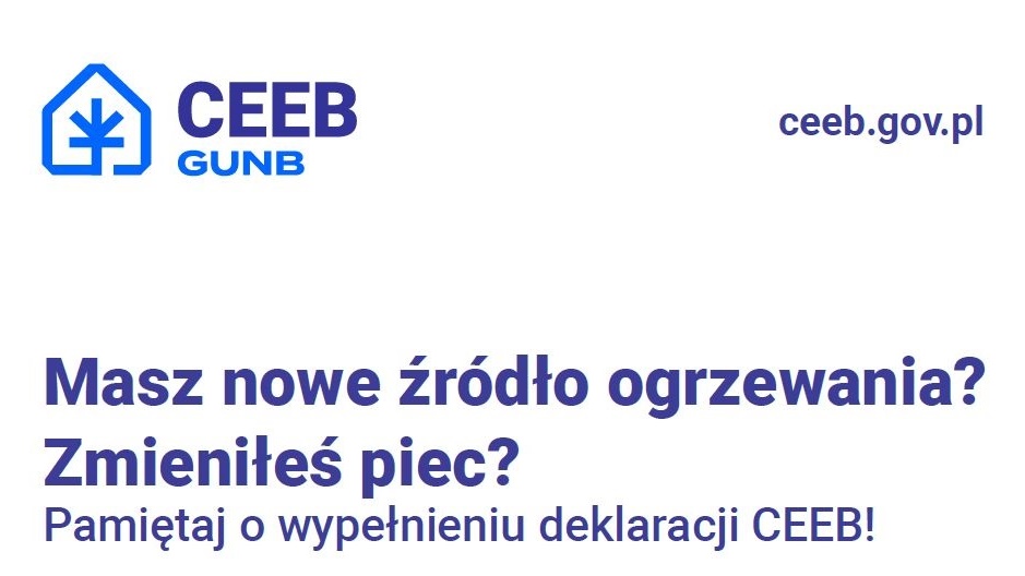 Pamiętaj o wypełnieniu deklaracji CEEB!