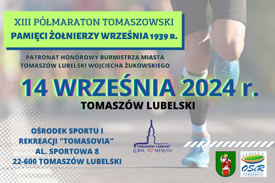 XIII PÓŁMARATON TOMASZOWSKI PAMIĘCI ŻOŁNIERZY WRZEŚNIA1939 R.