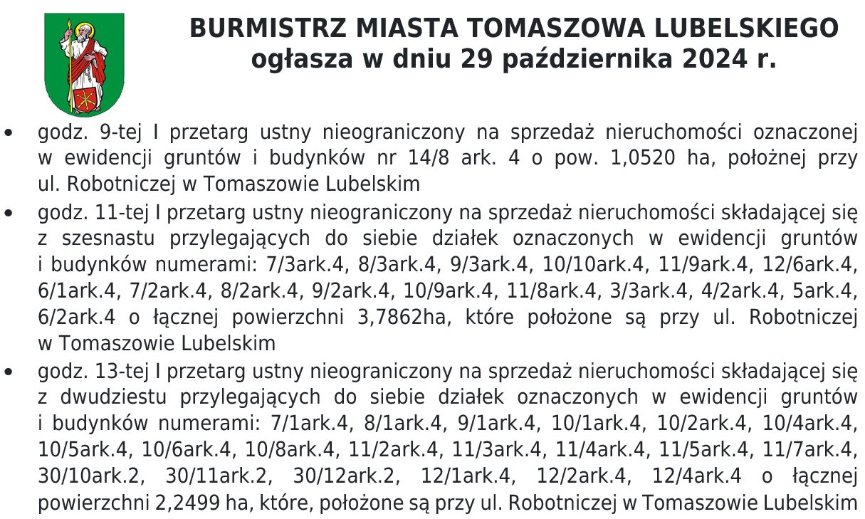 BURMISTRZ MIASTA TOMASZOWA LUBELSKIEGO ogłasza w dniu 29 października 2024 r. przetargi ustne nieograniczone na sprzedaż nieruchomości