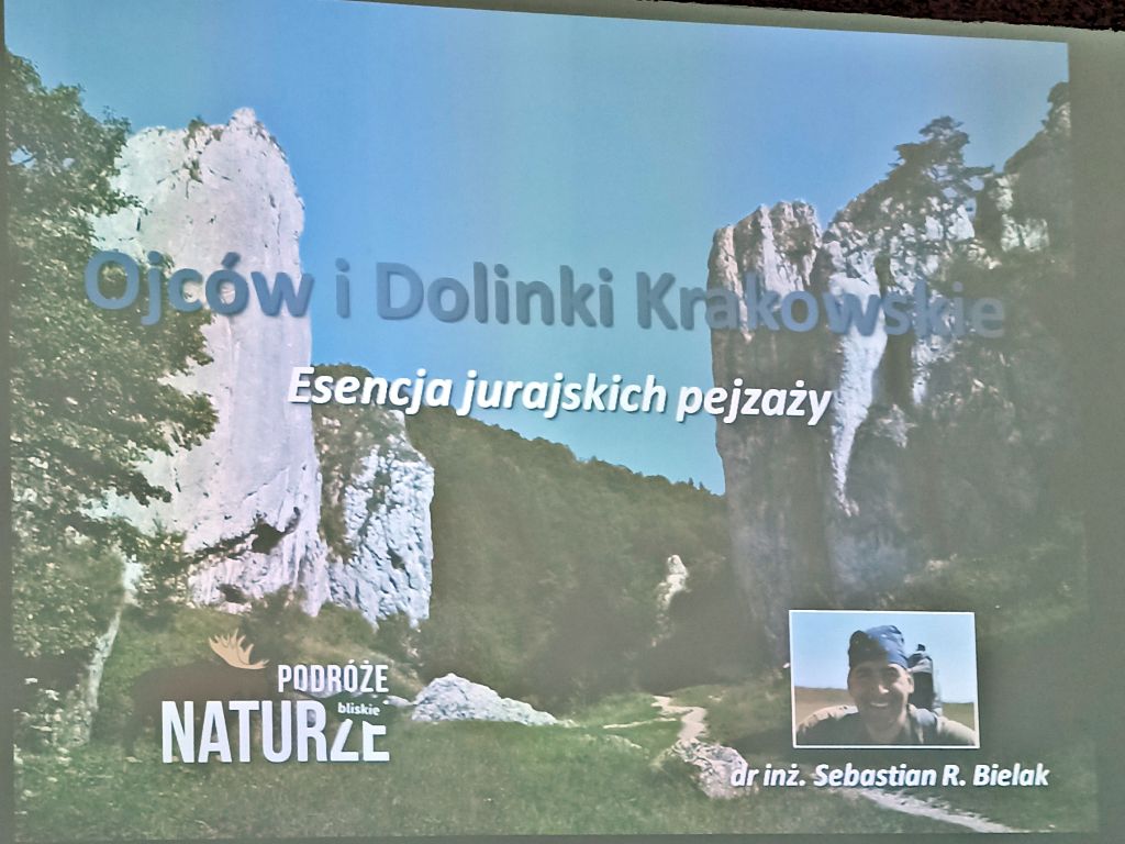 „Ojców i Dolinki Krakowskie. Esencja jurajskich pejzaży” – Dr inż. Sebastian Bielak.